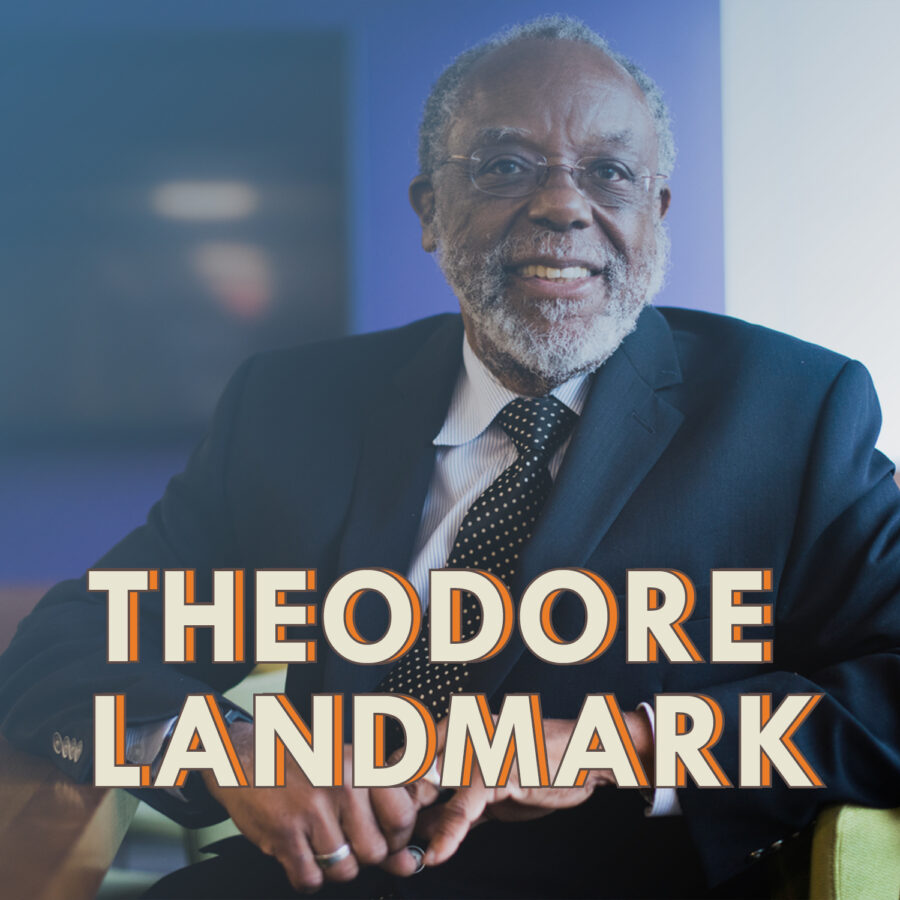 Theodore C Landsmark